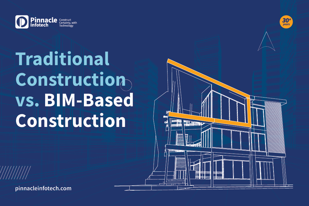 Traditional Construction vs. BIM-Based Construction