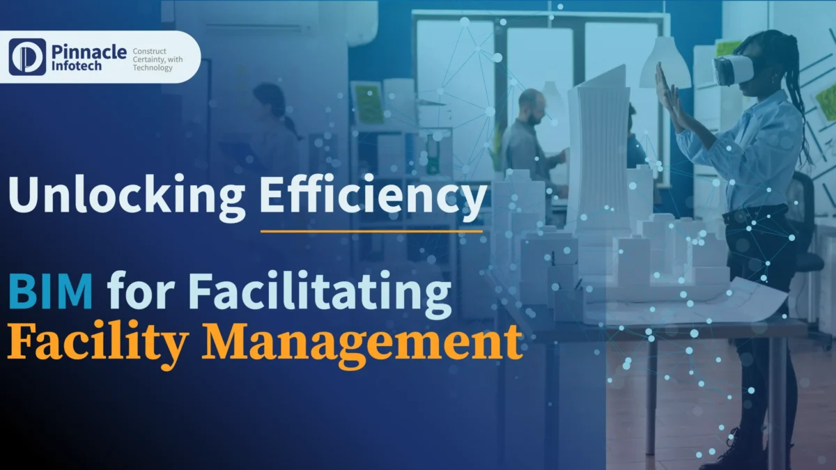 Leveraging BIM for Facility Management | Pinnacle Infotech