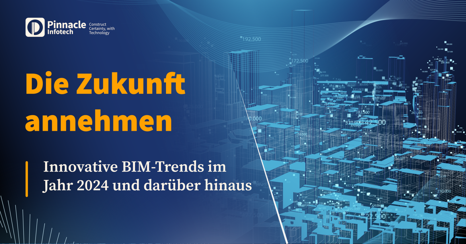 Graphic illustration of futuristic cityscape with overlaid data points and text in German promoting innovative BIM trends for 2024 and beyond by Pinnacle Infotech.