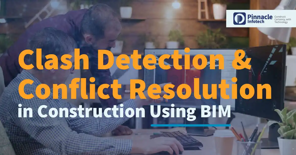 Clash Detection and Conflict Resolution