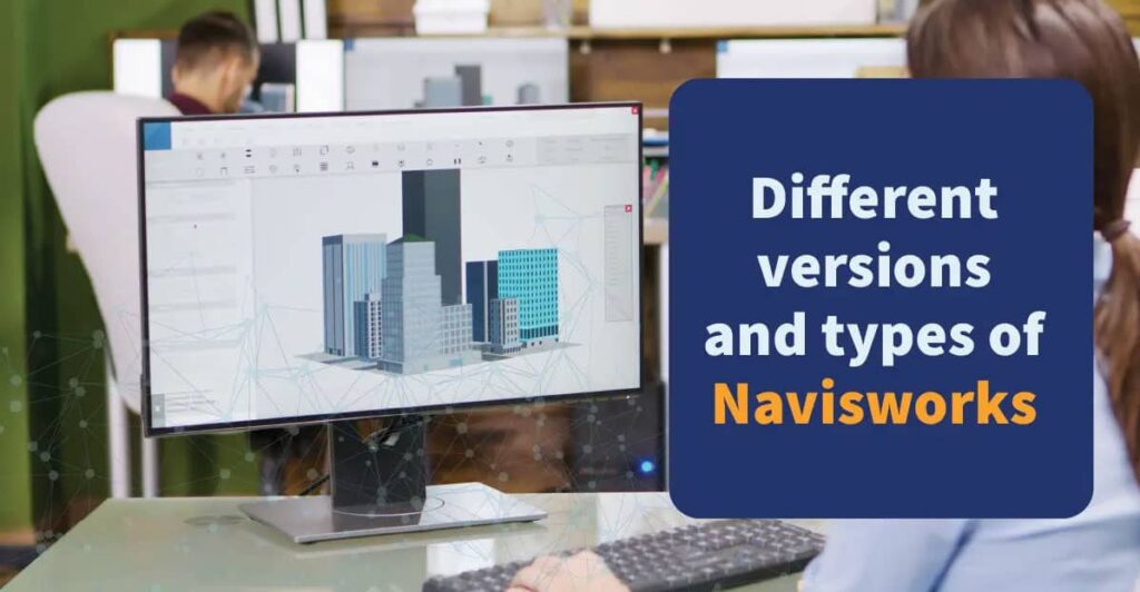 Navisworks Freedom | Navisworks Simulate | Navisworks Manage