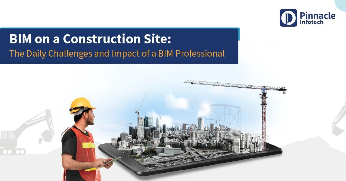BIM on a Construction Site