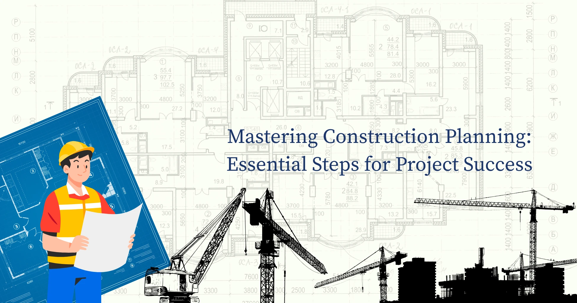 Mastering construction planning