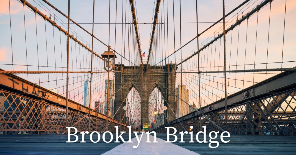 Brooklyn Bridge