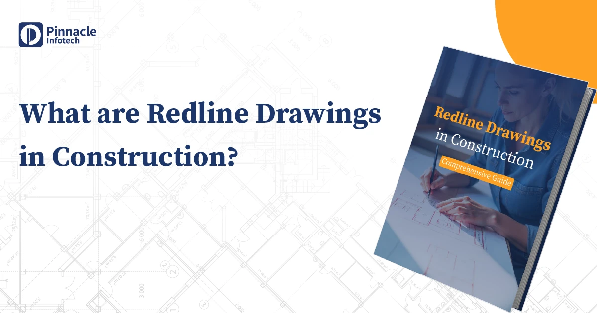 What are Redline Drawings in Construction