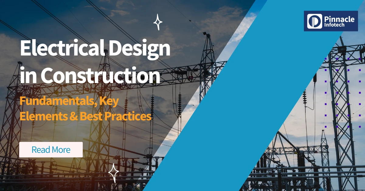 Electrical Design in Construction_ Fundamentals, Key Elements & Best Practices