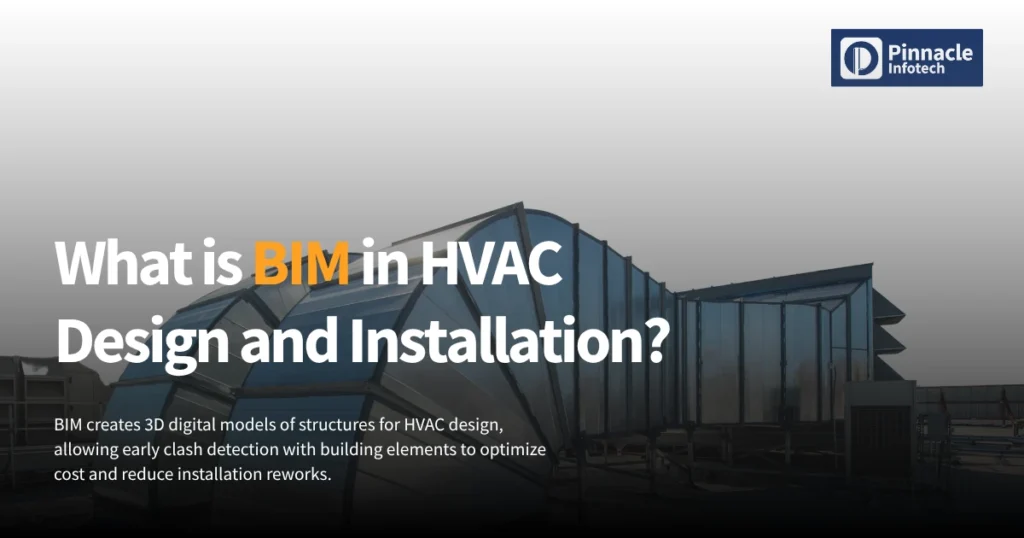 What is BIM in HVAC Design and Installation