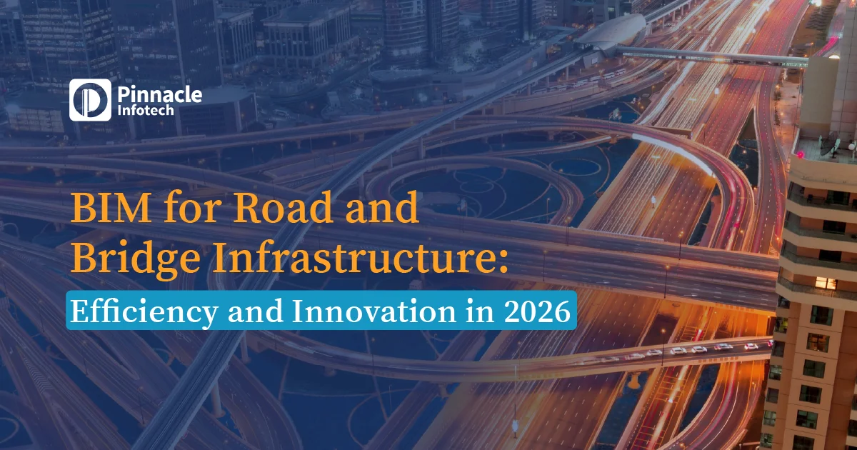BIM for Road and Bridge Infrastructure Efficiency and Innovation in 2026