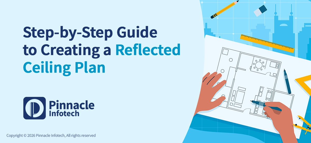 Step-by-Step Guide to Creating a Reflected Ceiling Plan