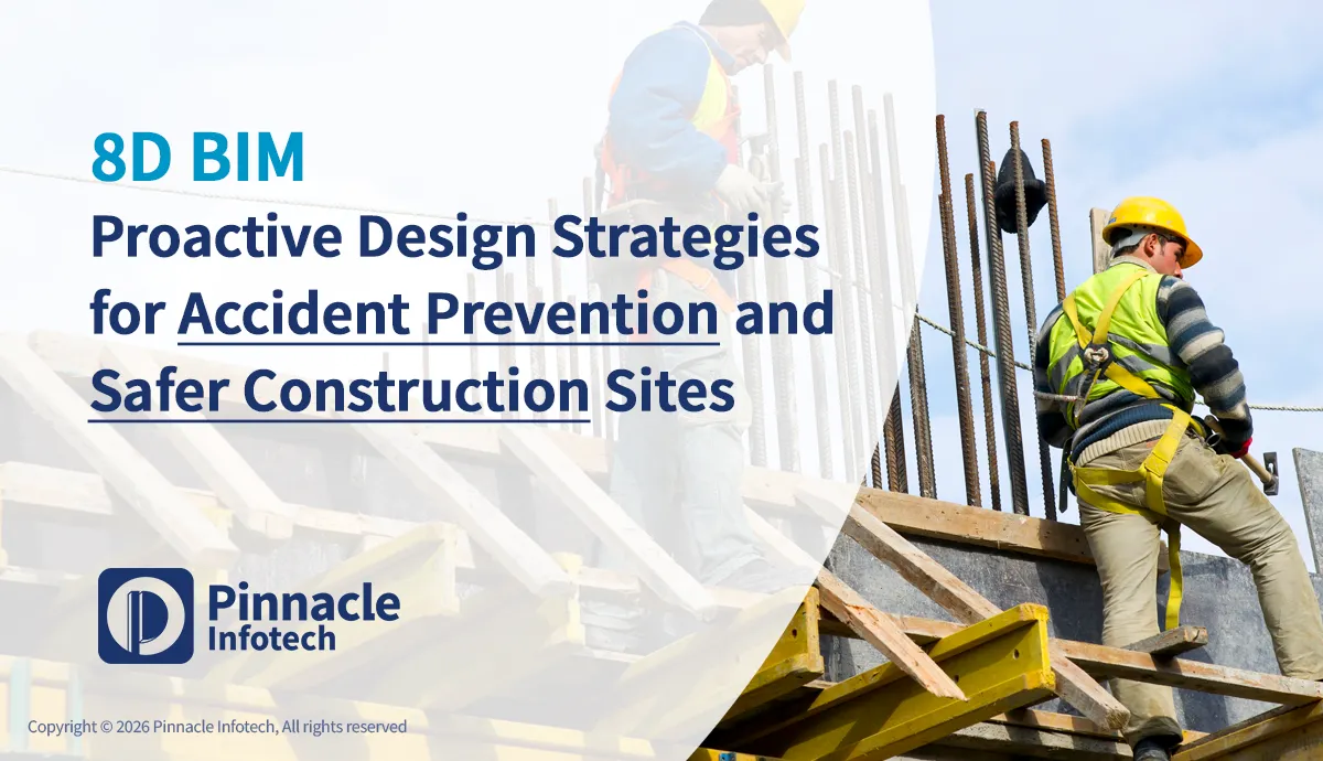 8D BIM Proactive Design Strategies for Accident Prevention