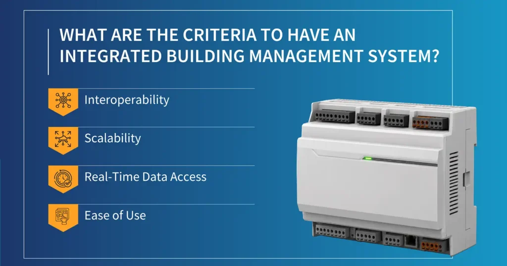 What Are the Criteria to Have an Integrated Building Management System