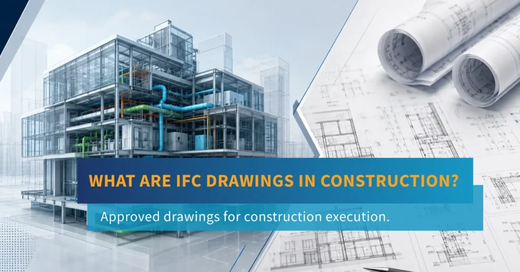 What are IFC Drawings in Construction