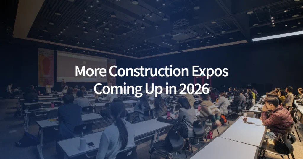 More Top Construction Industry Trade Shows & Conferences Still Ahead in 2026